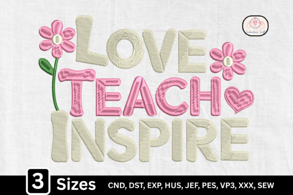Love Teach Inspire Teacher Embroidery Design Review for Business